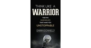 Best Overall: Darrin Donnelly’s Think Like a Warrior 3