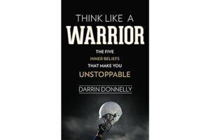 Best Overall: Darrin Donnelly’s Think Like a Warrior 3