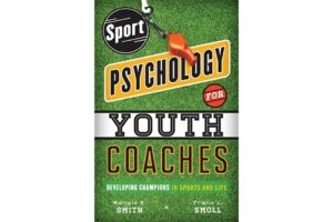 Best for Youth Coaches: Sport Psychology for Youth Coaches 3