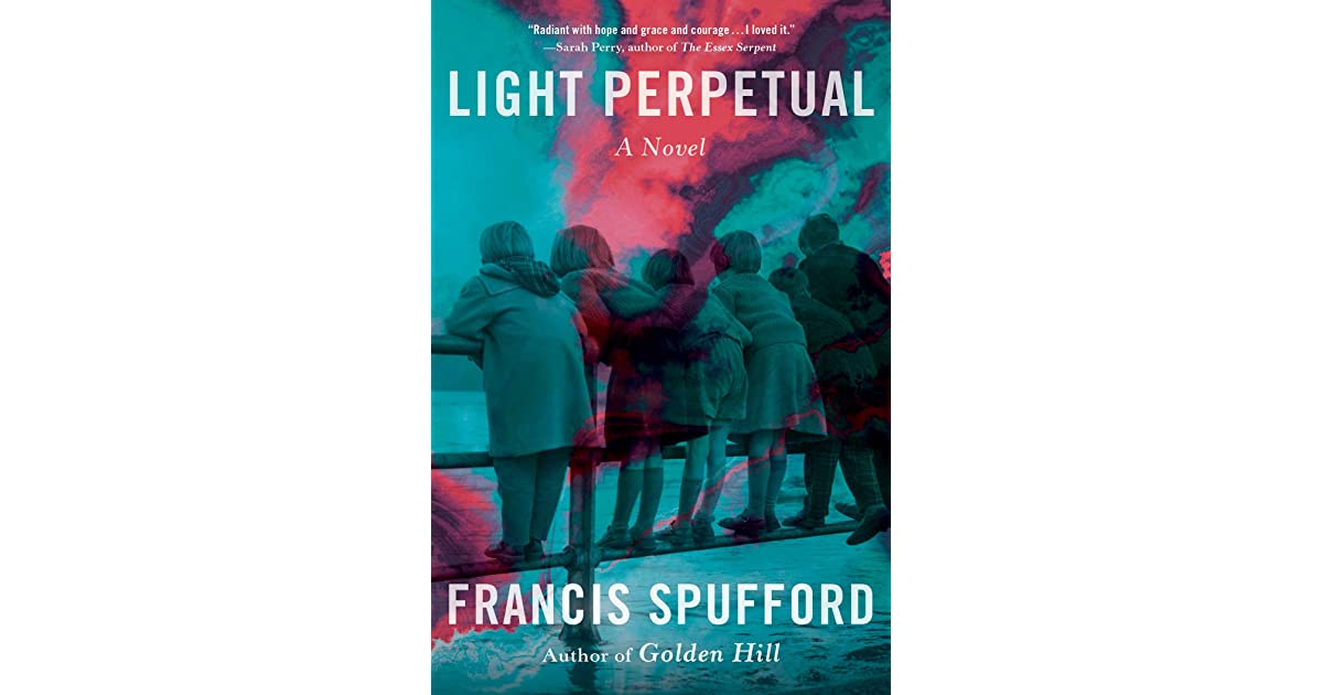 Light Perpetual by Francis Spufford review – a brilliant, capacious experiment with fiction 1