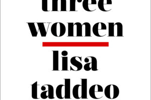 Three Women lisa taddeo