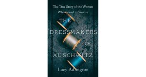 The Dressmakers of Auschwitz 1