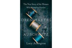 The Dressmakers of Auschwitz 1