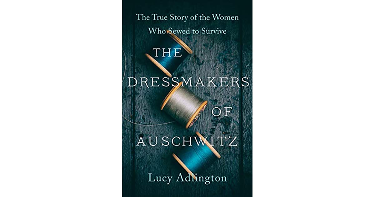The Dressmakers of Auschwitz 1