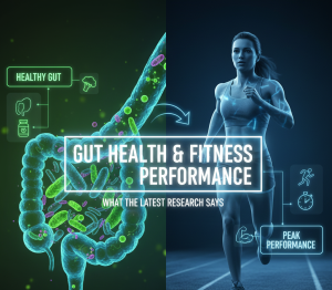 Gut Health and Fitness Performance: What the Latest Research Says